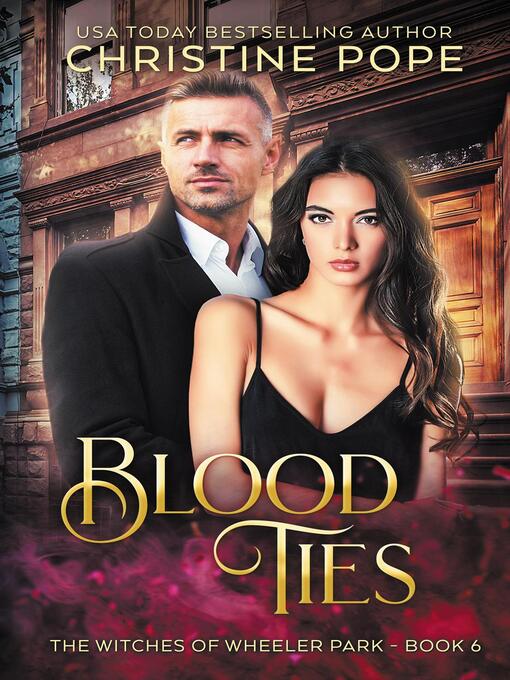 Title details for Blood Ties by Christine Pope - Available